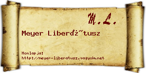 Meyer Liberátusz névjegykártya